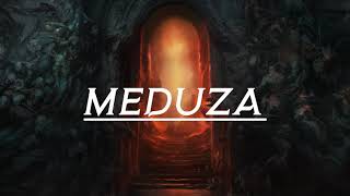 MEDUZA MIX 2019  Best Songs amp Remixes Of All Time [upl. by Anuala]