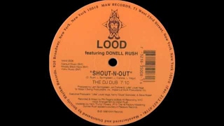 Lood feat Donell Rush  ShoutNOut The DJ Dub [upl. by Airotkiv]