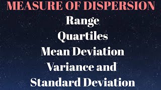 Measure of Dispersion  Range Quartiles Mean Deviation Variance and Standard Deviation [upl. by Hedwig509]