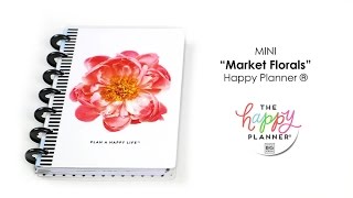 ‘Market Floral’ Exclusive Happy Planner® Preview  MINI [upl. by Akkahs]