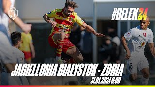 BELEK 2024  SPARING Jagiellonia Białystok  Zoria Ługańsk [upl. by Donnelly81]