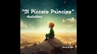 Il Piccolo Principe A de SaintExupéry  Audiolibro integrale [upl. by Gradey]