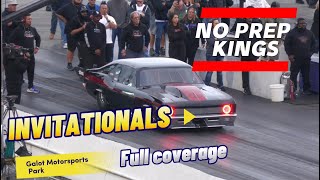 Street Outlaws No prep Kings Galot Motorsports Park Invitationals [upl. by Zwiebel]