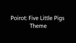 Poirot Five Little Pigs  quotMain Themequot [upl. by Trenna]