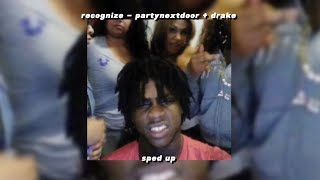 recognize partynextdoor  drake sped up [upl. by Figge]