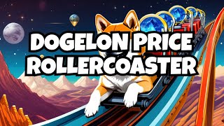 Dogelon Mars Coins Price Rollercoaster amp Market Recap Revealed [upl. by Kariotta]