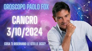 Cancro ♋️ LOroscopo di Paolo Fox  3 Ottobre 2024  Luna storta e complicazioni varie [upl. by Ticknor]