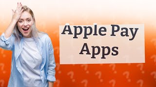 What apps accept Apple Pay cash [upl. by Henriette828]