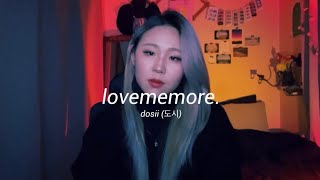 lovememore  dosii도시  cover [upl. by Aseen]