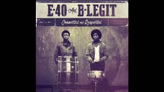 E40 amp BLegit quotFashoquot Feat JT the 4th [upl. by Azilem]