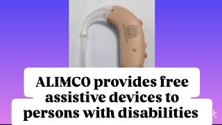 The Govt of Indias ALIMCO provides free assistive devices artificial limbs hearing aids etc [upl. by Alin]