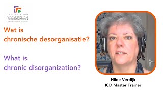 Wat is chronische desorganisatieWhat is Chronic Disorganization [upl. by Rehttam]