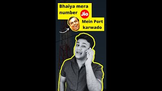 Bhaiya Jio me Number Port Karwa Do  Portability [upl. by Graf]