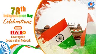 78th Independence Day Celebrations  Promo  Live on Doordarshan Network [upl. by Missi]