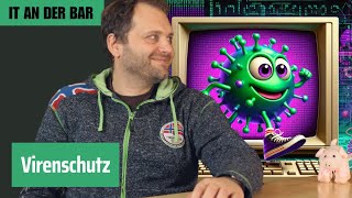 Virenschutz Brauche ich unbedingt einen Virenschutz IT an der Bar 🦠 [upl. by Surbeck920]