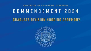 2024 UCR Commencement  Graduate Division [upl. by Oirram843]