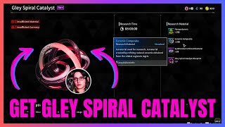 How To Get Gley Spiral Catalyst The First Descendant QUICK GUIDE [upl. by Rosario186]