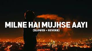 milne hai mujhse aayi slowedReverb song subscribe 1k viralvideo songviralsong [upl. by Frager]