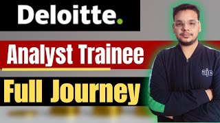 Everything About Deloitte Analyst trainee Job  Deloitte Work  Analyst Trainee Training  Journey [upl. by Claudelle]