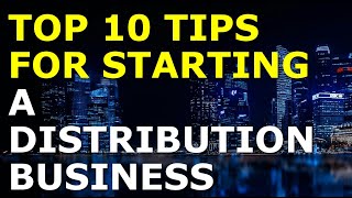 Starting a Distribution Business Tips  Free Distribution Business Plan Template Included [upl. by Nymzaj563]