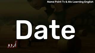 Date Meaning In Urdu  Date Meaning  Date Ka Matlab Kya Hota Hai  Date Ka Matlab Kya Hai [upl. by Bozuwa]