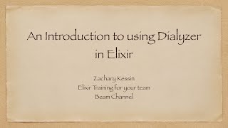 An easy introduction to using Dialyzer with Elixir [upl. by Sorcim]