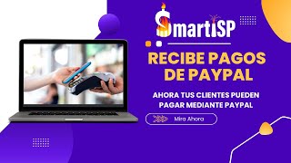 SmartISP  Cobrar con API Paypal a tus Clientes en tu ISP [upl. by Manlove]