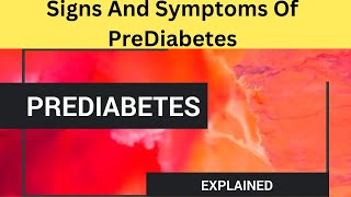 What are PreDiabetic Sign and Symptoms of PreDiabetic [upl. by Jefferson]