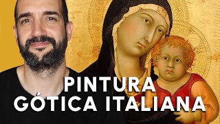 PINTURA GÓTICA ITALIANA Más FÁCIL de lo que piensas  HISTORIA DEL ARTE [upl. by Aicatsal]