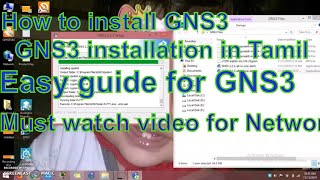 How to install GNS3223 Version Tamil Dinesh Kumar  Network begineers [upl. by Trocki671]