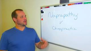 Naprapathic Medicine vs Chiropractic [upl. by Etiam]