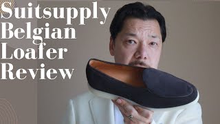 Belgian Loafers from SuitSupply A Review [upl. by Hamachi685]