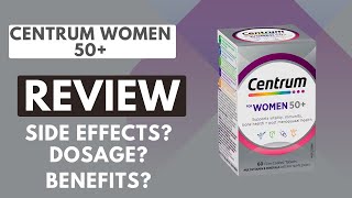 Centrum Silver Women 50 plus Multivitamin Review  Side Effects  Dosage [upl. by Aitret971]