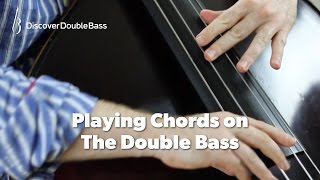 Playing Chords On The Double Bass Lesson by Geoff Chalmers [upl. by Elva]