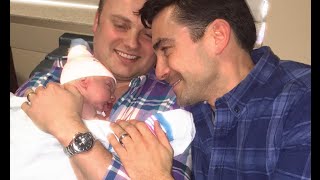 Gay Dad Special Moments The Birth of Doug and Brents Son [upl. by Sugna]