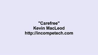 Kevin MacLeod  Carefree [upl. by Philippine267]