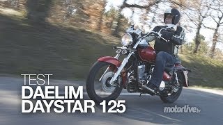 TEST  DAELIM DAYSTAR 125 la petite star du custom [upl. by Nedak]