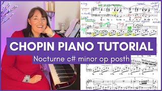 How to play Chopin nocturne in C sharp minor Full piano tutorial lesson interpretation and analysis [upl. by Conah412]