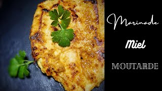 Marinade Miel Moutarde pour escalopes de poulet  SimpleRapide et Délicieux [upl. by Alue]