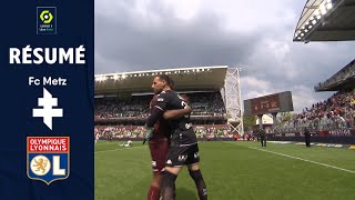 FC METZ  OLYMPIQUE LYONNAIS 3  2  Résumé  FCM  OL  20212022 [upl. by Faden]