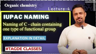 IUPAC naming of C chain containing one type of functional group  Lecture 4 [upl. by Zaslow]