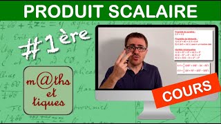 LE COURS  Produit scalaire  Première [upl. by Chalmers]