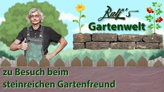 Der steinreiche Gartenfreund I Ein hartes Hobby I Ralf´s Gartenwelt [upl. by Sitnik]