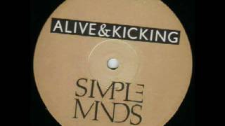 Simple Minds  Alive amp Kicking Extended [upl. by Godding]