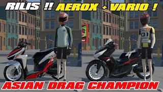 RILIS MOTOR AEROX ASIAN DRAG CHAMPION MABAR LAWAN VARIO [upl. by Aiem705]