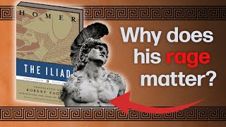 Why the Rage of Achilles Matters The Iliad Book 1 Commentary and Summary [upl. by Yelnoc]