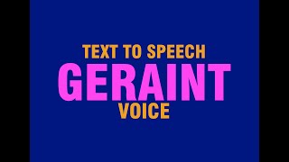 Geraint  Welsh English Ivona voice  TEXT TO SPEECH [upl. by Ilyk856]