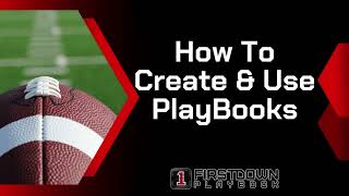 How To Create amp Use Playbooks on FirstDown PlayBook [upl. by Bambie963]