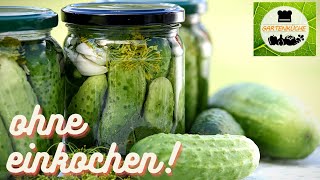 Gurken einmachen 🥒 Gewürzgurken und Essiggurken Rezept für Einsteiger 🥒 [upl. by Lipkin754]