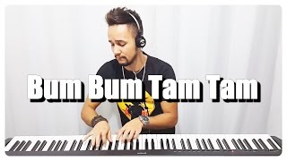 Bum Bum Tam Tam Piano Solo [upl. by Obadiah674]